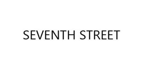 SEVENTH STREET